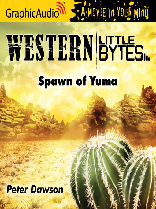 Title details for Spawn of Yuma by Peter Dawson - Available